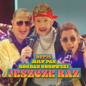 Jeszcze raz-B.Borowski & Defis & Mily Pan-mp3-Prof